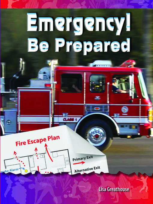 Title details for Emergency! Be Prepared by Lisa Greathouse - Available
